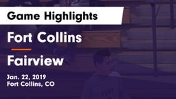 Fort Collins  vs Fairview  Game Highlights - Jan. 22, 2019