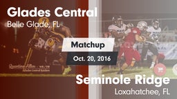 Matchup: Glades Central vs. Seminole Ridge  2016