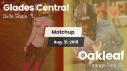 Matchup: Glades Central vs. Oakleaf  2018