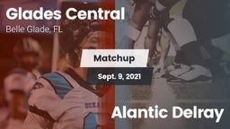 Matchup: Glades Central vs. Alantic Delray 2021