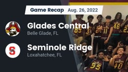 Recap: Glades Central  vs. Seminole Ridge  2022