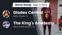 Recap: Glades Central  vs. The King's Academy 2022