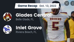 Recap: Glades Central  vs. Inlet Grove  2022
