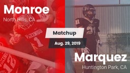 Matchup: Monroe vs. Marquez  2019
