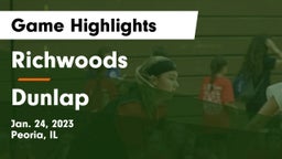 Richwoods  vs Dunlap  Game Highlights - Jan. 24, 2023