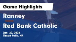 Ranney  vs Red Bank Catholic  Game Highlights - Jan. 22, 2022