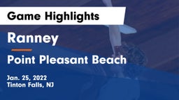 Ranney  vs Point Pleasant Beach  Game Highlights - Jan. 25, 2022