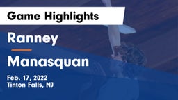 Ranney  vs Manasquan  Game Highlights - Feb. 17, 2022