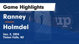 Ranney  vs Holmdel  Game Highlights - Jan. 5, 2024