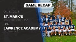 Recap: St. Mark's  vs. Lawrence Academy  2015