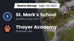 Recap: St. Mark's School vs. Thayer Academy  2021
