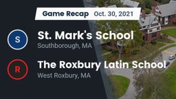 Recap: St. Mark's School vs. The Roxbury Latin School 2021