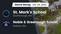 Recap: St. Mark's School vs. Noble & Greenough School 2022