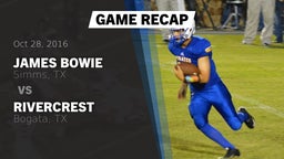 Recap: James Bowie  vs. Rivercrest  2016