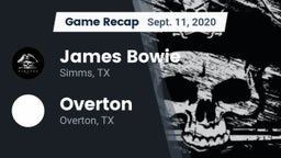 Recap: James Bowie  vs. Overton  2020