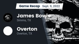 Recap: James Bowie  vs. Overton  2022
