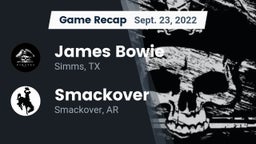 Recap: James Bowie  vs. Smackover  2022