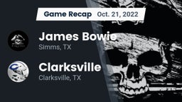 Recap: James Bowie  vs. Clarksville  2022