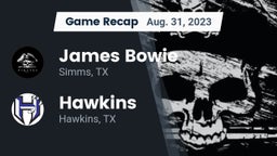 Recap: James Bowie  vs. Hawkins  2023