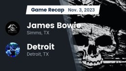 Recap: James Bowie  vs. Detroit  2023