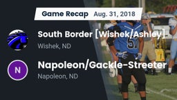 Recap: South Border [Wishek/Ashley]  vs. Napoleon/Gackle-Streeter  2018
