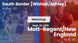 Matchup: South Border co-op [ vs. Mott-Regent/New England  2019