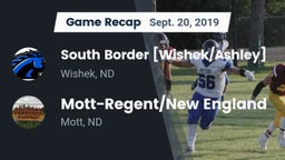 Recap: South Border [Wishek/Ashley]  vs. Mott-Regent/New England  2019