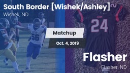 Matchup: South Border co-op [ vs. Flasher  2019