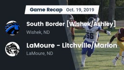 Recap: South Border [Wishek/Ashley]  vs. LaMoure - Litchville/Marion 2019