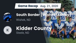 Recap: South Border [Wishek/Ashley]  vs. Kidder County  2020