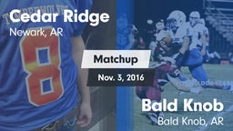 Matchup: Cedar Ridge vs. Bald Knob  2016