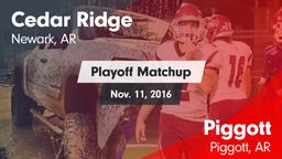 Matchup: Cedar Ridge vs. Piggott  2016