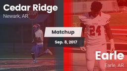 Matchup: Cedar Ridge vs. Earle  2017