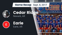 Recap: Cedar Ridge  vs. Earle  2017