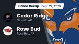Recap: Cedar Ridge  vs. Rose Bud  2023