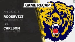 Recap: Roosevelt  vs. Carlson  2016