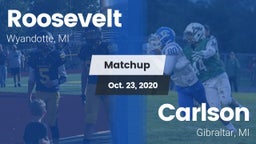 Matchup: Roosevelt vs. Carlson  2020