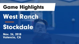 West Ranch  vs Stockdale  Game Highlights - Nov. 26, 2018