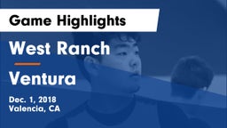 West Ranch  vs Ventura  Game Highlights - Dec. 1, 2018