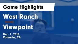 West Ranch  vs Viewpoint  Game Highlights - Dec. 7, 2018