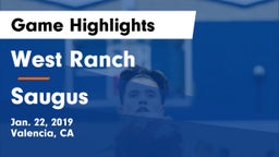 West Ranch  vs Saugus  Game Highlights - Jan. 22, 2019