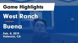 West Ranch  vs Buena  Game Highlights - Feb. 8, 2019