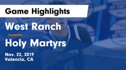 West Ranch  vs Holy Martyrs Game Highlights - Nov. 22, 2019