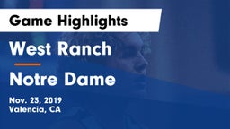 West Ranch  vs Notre Dame  Game Highlights - Nov. 23, 2019