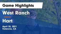 West Ranch  vs Hart  Game Highlights - April 20, 2021