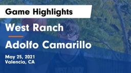 West Ranch  vs Adolfo Camarillo  Game Highlights - May 25, 2021