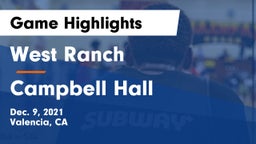 West Ranch  vs Campbell Hall  Game Highlights - Dec. 9, 2021