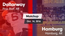 Matchup: Dollarway vs. Hamburg  2016