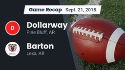 Recap: Dollarway  vs. Barton  2018