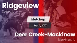 Matchup: Ridgeview vs. Deer Creek-Mackinaw  2017